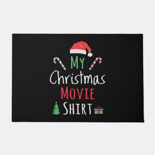 My Christmas Movie Shirt Doormat