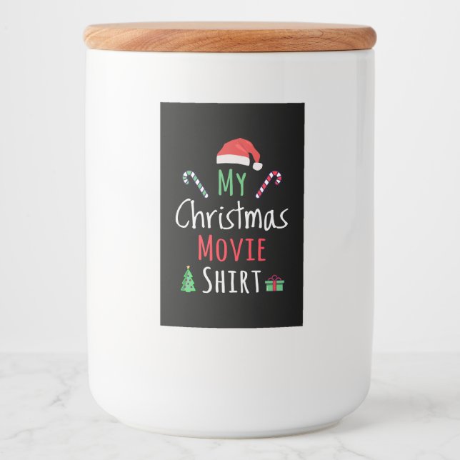 My Christmas Movie Shirt Food Label (Front)