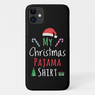 My Christmas Pajama Shirt iPhone 11 Case