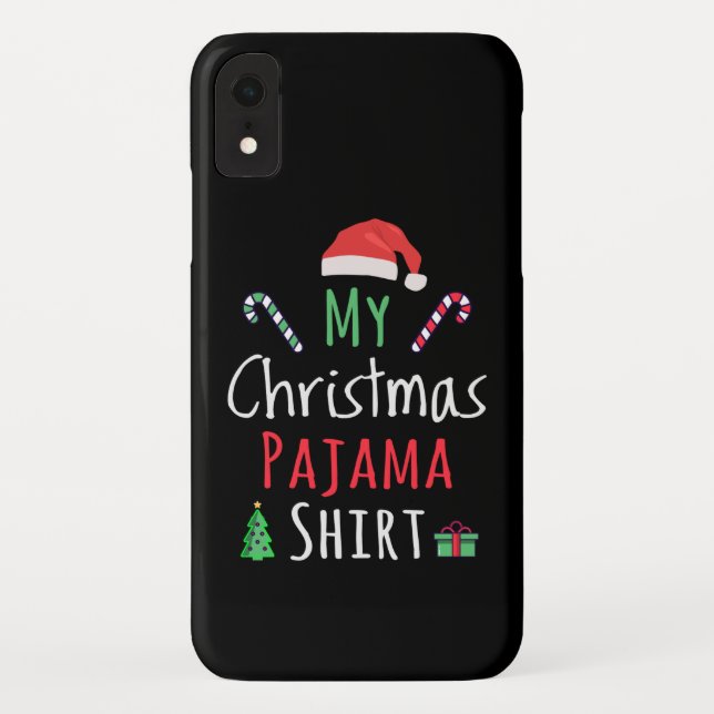 My Christmas Pajama Shirt Case-Mate iPhone Case (Back)