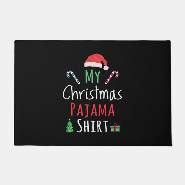 My Christmas Pajama Shirt Doormat (Front)