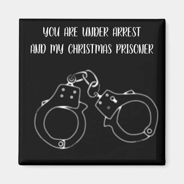 **MY CHRISTMAS PRISONER*** LOVE CHRISTMAS MAGNET (Front)