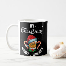 My Christmas Spirit Is Whiskey Drinking