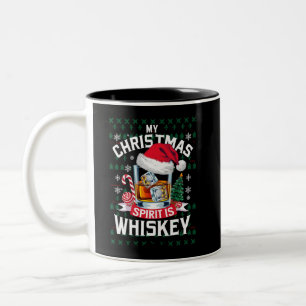My Christmas Spirit Is Whiskey Ugly Sweater Xmas P Two-Tone Coffee Mug