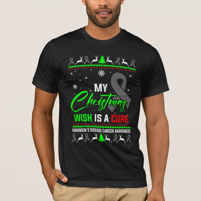 My Christmas Wish Is A Cure Parkinson’s Disease  T-Shirt (Front)