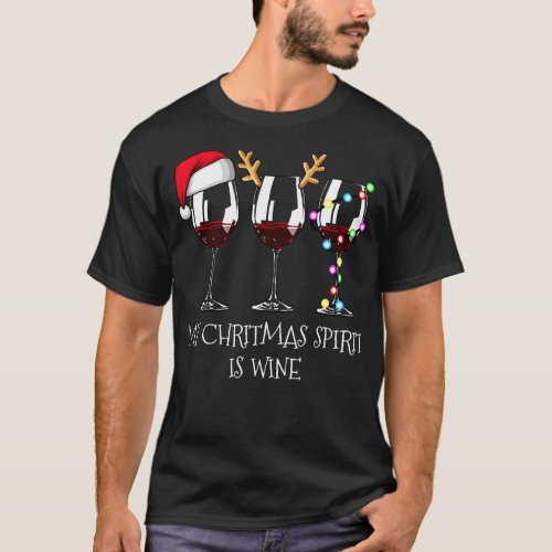 My Chritmas Spirit Is Wine  Funny Wine Christmas T T_Shirt