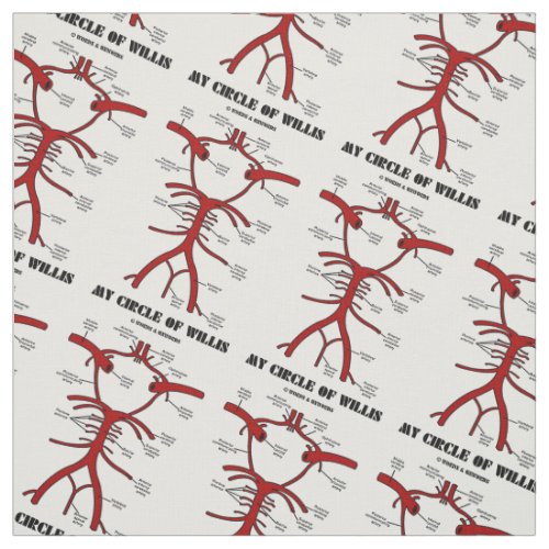 My Circle Of Willis Anatomical Blood Circulation Fabric