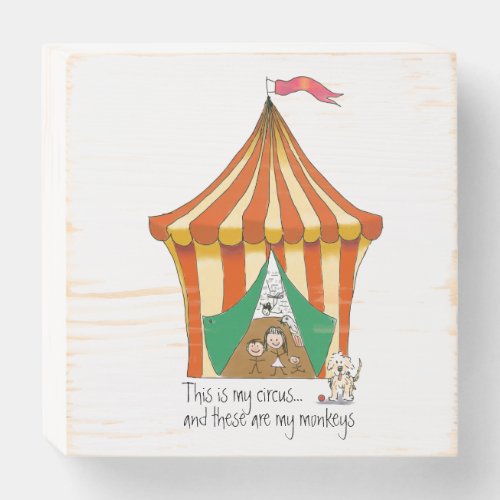 My Circus My Monkeys colorful cartoon illustration Wooden Box Sign