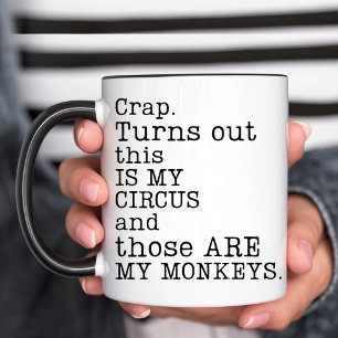 My Circus My Monkeys Mug