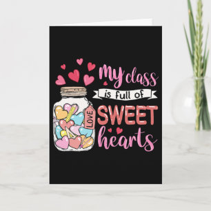 My Cl Is Full Of Sweet Hearts Funny Valentine Day Card