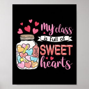 My Cl Is Full Of Sweet Hearts Funny Valentine Day Poster