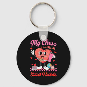 My Cl Is Full Of Sweet Hearts Teachers Valentine's Keychain