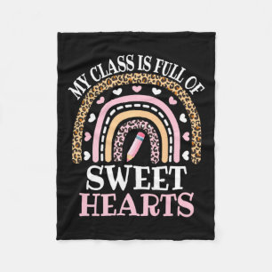 My Cl Is Full Of Sweet Hearts Valentines Day Te  Fleece Blanket