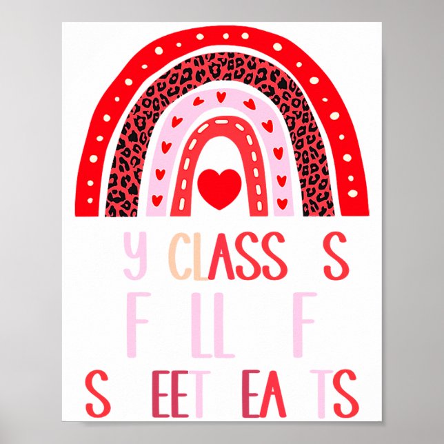 My Cl Is Full Of Sweethearts Teacher Valentines  Poster (Front)