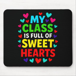 My Cl Is Full - Teachers Valentines School Love  Mouse Pad
