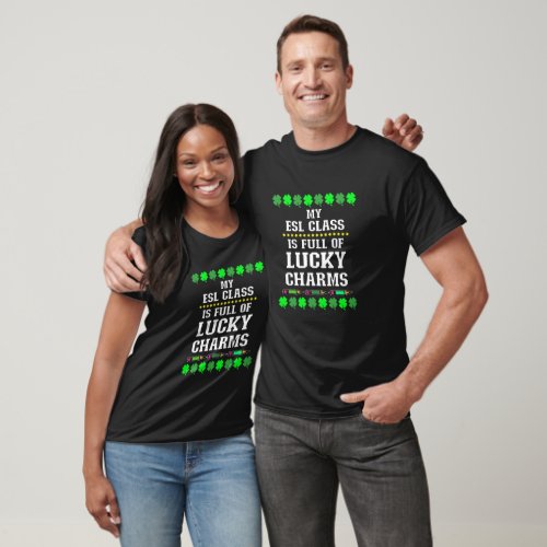 My Class is Full of Lucky Charms ESL St Patricks T_Shirt