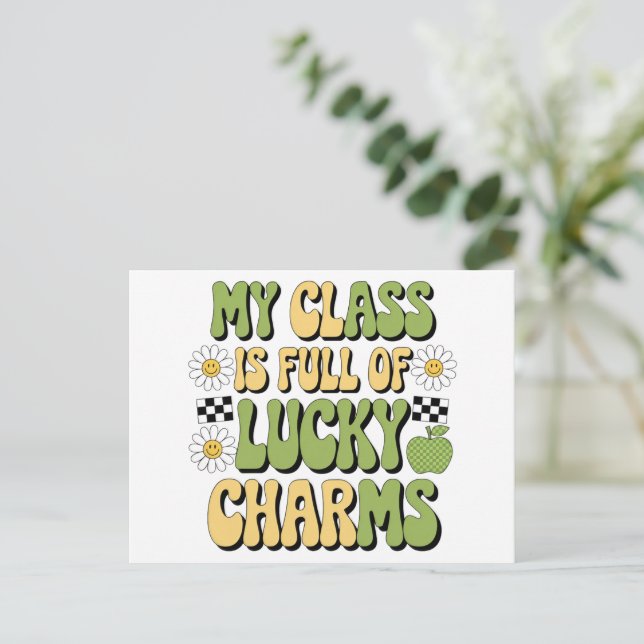 My Class Is Full Of Lucky Charms Patricks Teacher Postcard (Standing Front)