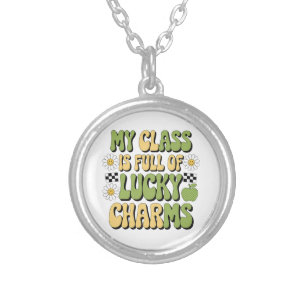 My Class Is Full Of Lucky Charms Patricks Teacher Silver Plated Necklace
