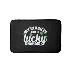 My Class is Full of Lucky Charms St. Patricks Day Bath Mat