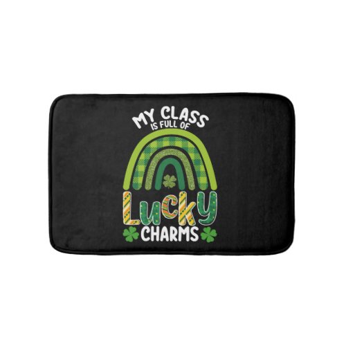 My Class Is Full Of Lucky Charms St Patricks Day Bath Mat
