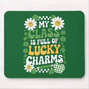 My Class Is Full Of Lucky Charms St Patrick's Day Mouse Pad