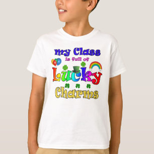 My Class Is Full Of Lucky Charms T-Shirt