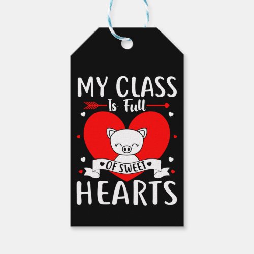 My Class Is Full Of Sweet Hearts Valentine Gift Tags