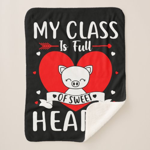 My Class Is Full Of Sweet Hearts Valentine Sherpa Blanket