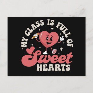 My Class Is Full of Sweethearts Teacher Valentines Invitation Postcard