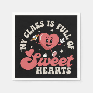 My Class Is Full of Sweethearts Teacher Valentines Napkins