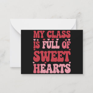 My Class is Full of Sweethearts Valentine's Day Note Card