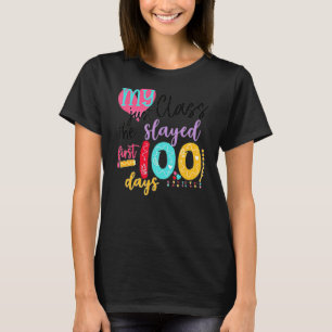 My Class Just Slayed The First 100 Days 100th Day T-Shirt