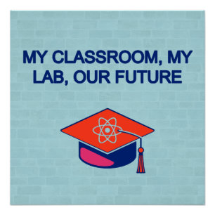 My Classroom My Lab: Inspiring Our Future Poster