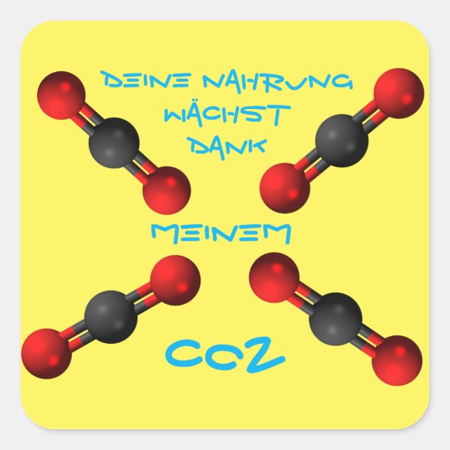 My CO2 makes your food alive Square Sticker (Front)