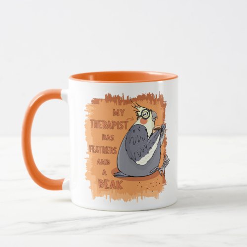 My Cockatiel the Therapist Funny Gift for Owners Mug