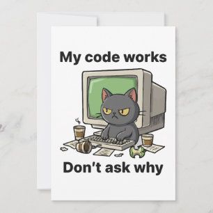My code works Don't ask why Invitation