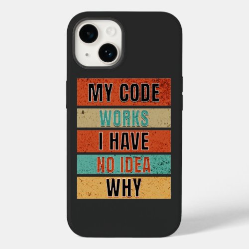 My Code Works Programmer  Case_Mate iPhone 14 Case