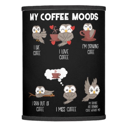 My Coffee Moods Owl Gift Owl Lovers Coffee Gift Lamp Shade