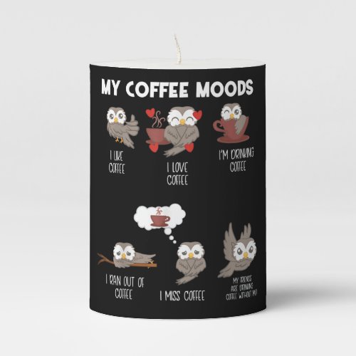 My Coffee Moods Owl Gift Owl Lovers Coffee Gift Pillar Candle