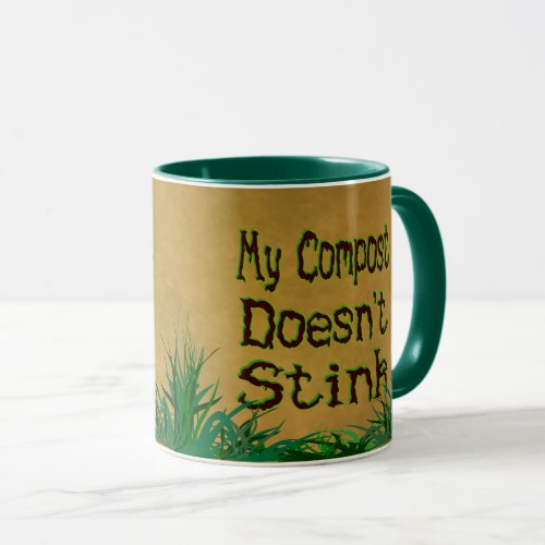 My Compost Doesnt Stink Funny Gardener Mug