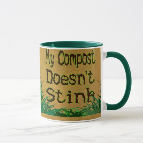 My Compost Doesnt Stink Funny Gardener Mug