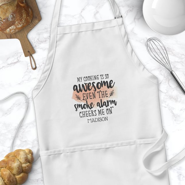 My Cooking Is So Awesome The Smoke Alarm Cheers Me Adult Apron (Creator Uploaded)