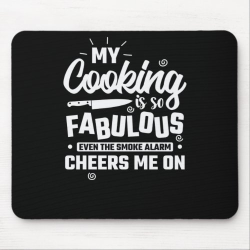 My Cooking is so fabulous Kochen Kche Mouse Pad