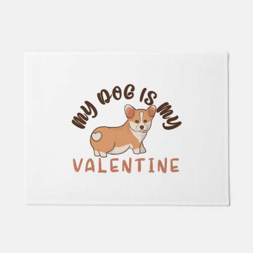 My Corkie Dog Is My Valentine Dog Lover And Proud Doormat