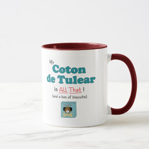 My Coton de Tulear is All That Mug