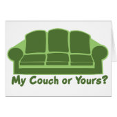 My Couch or Yours? (Front Horizontal)