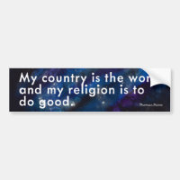 My Country is the World, My Religion to Do Good-