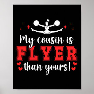 My Cousin Is Flyer Cheer Cousin Of A Cheerleader C Poster