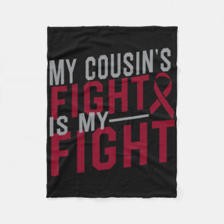 My Cousin's Fight Is My Fight Sickle Cell Anemia A Fleece Blanket