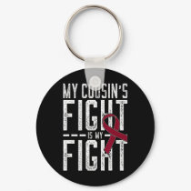 My Cousin's Fight Is My Fight Sickle Cell Anemia A Keychain